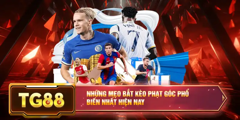 Những mẹo bắt kèo phạt góc phổ biến nhất hiện nay